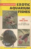Exotic Aquarium Fishes, A Work of General Reverence