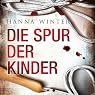 H&ouml;rbuch Die Spur der Kinder