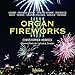 Organ Fireworks XIII