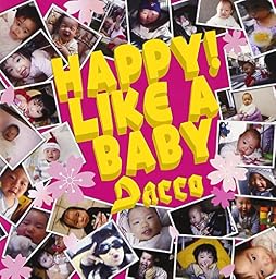 HAPPY!LIKE A BABY