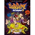 Sardine de l'Espace, Tome 3 : Il faut �liminer Toxine