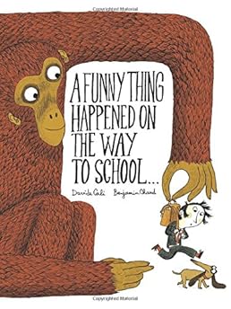 A Funny Thing Happened on the Way to School