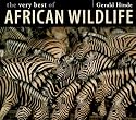 The Very Best of African Wildlife