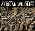 The Very Best of African Wildlife