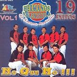 Hermanos Valenzuela (19 Exitos No Que No)