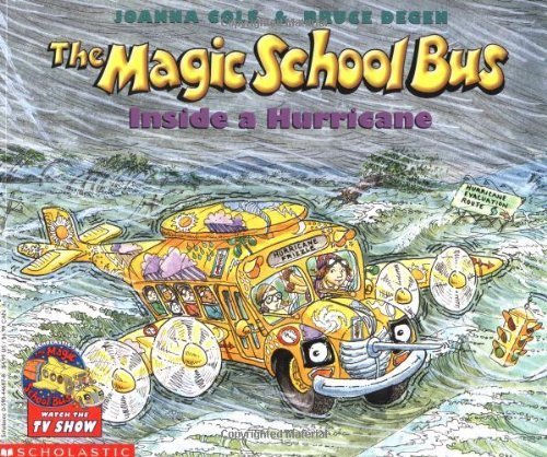 The Magic School Bus Inside A Hurricane by Joanna Cole (1996-08-01)