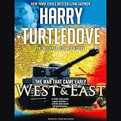 The War That Came Early: West and East | [Harry Turtledove]