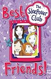 The Sleepover Club - Best Friends!