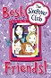Best Friends! (The Sleepover Club)