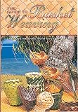 The Guide to Basket Weaving: Creative Weaving with Coconut Palms