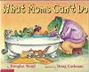 What Moms Can't Do