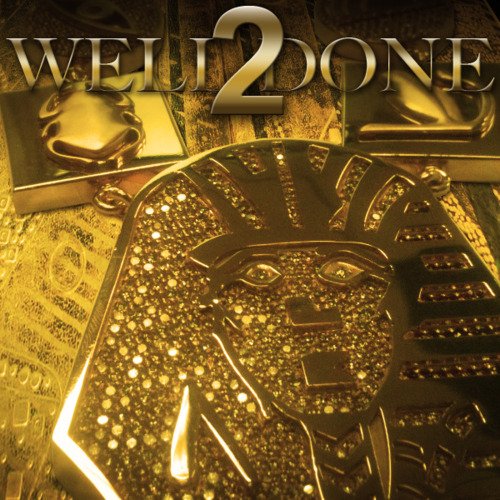 Tyga - Well Done - Zortam Music
