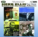 Four Classic Albums (Nothing But The Blues / Herb Ellis Meets Jimmy Giuffre / Ellis In Wonderland / Thank You, Charlie Christian)