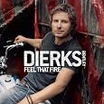 Feel That Fire by Dierks Bentley