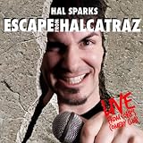 Escape From Halcatraz [Explicit]