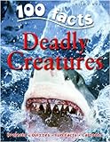 Deadly creatures