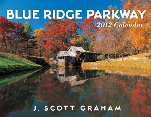 2012 Blue Ridge Parkway Wall calendar
