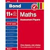 Bond Maths Assessment Papers: 11+-12+ Years Book 1  (Bond Assessment Papers)