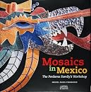 Mosaics in Mexico. The Perdomo Family's Workshop