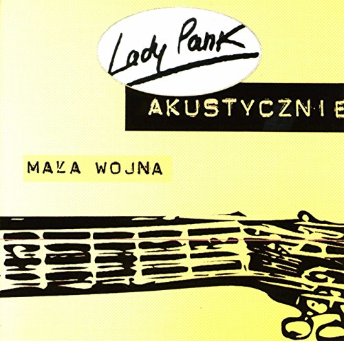Lady Pank - Akustycznie-Mala Wojna - Zortam Music