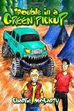 Trouble in a Green Pickup