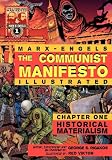 The Communist Manifesto (Illustrated) - Chapter One: Historical Materialism