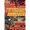 The Communist Manifesto (Illustrated) - Chapter One: Historical Materialism
