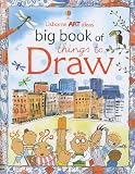 Usborne Art Ideas Big Book of Things to Draw