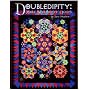 Doubledipity: More Serendipity Quilts