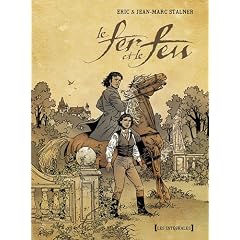Le fer et le feu