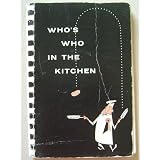 Who's Who in the Kitchen