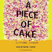 A Piece of Cake | [Cupcake Brown]