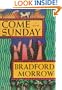 Come Sunday: A Novel
