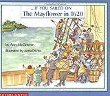 By Ann McGovern - . . . If You Sailed on the Mayflower in 1620 (Reprint) (1991-11-16) [Paperback]