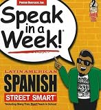 Speak in a Week Latin American Spanish Street Smart (Speak in a Week)