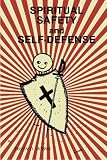 Spiritual Safety and Self-Defense