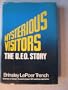 Mysterious Visitors; The UFO Story.