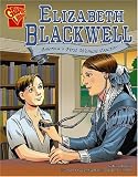 Elizabeth Blackwell: America's First Woman Doctor (Graphic Biographies)
