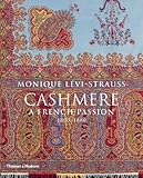 Cashmere : a French passion, 1800-1880