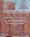 Cashmere: A French Passion 1800-1880