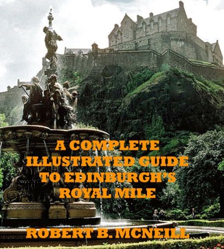 A Complete Guide to Edinburgh's Royal Mile