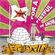 for a fistful of snow