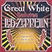 Search : Great White Salutes Led Zeppelin