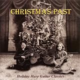 Christmas Past: Holiday Harp Guitar Classics