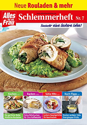 Schlemmerheft Nr. 7: Neue Rouladen und mehr (German Edition)