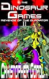 The Dinosaur Games: Revenge of the Gladiator