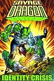 Savage Dragon : identity crisis