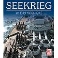 Seekrieg im Bild: 1939-1945