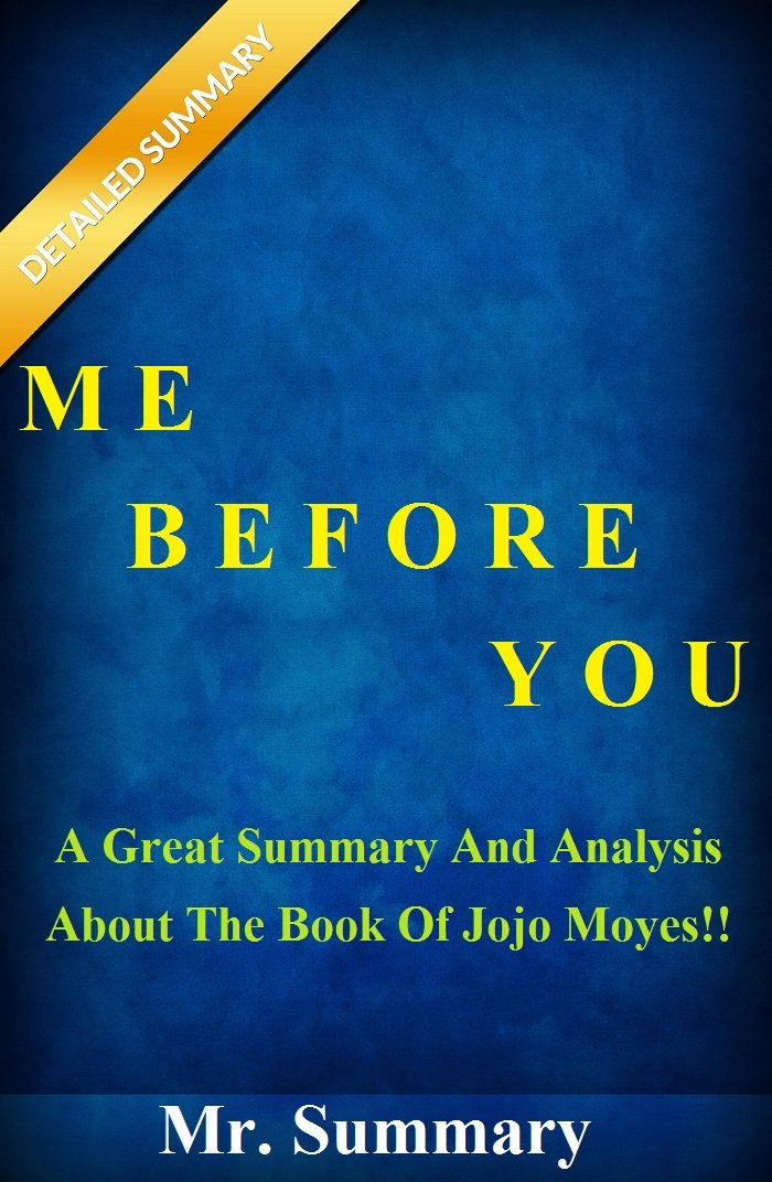 Amazon.com: Me Before You: A Great Summary And Analysis About The ...
