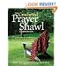 The Crocheted Prayer Shawl Companion: 37 Patterns to Embrace, Inspire, and Celebrate Life